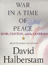 War in a Time of Peace by David Halberstam