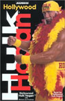 Hollywood Hulk Hogan by Hulk Hogan