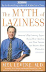 The Myth of Laziness by Mel Levine, M.D.