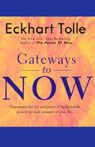 Gateways to Now by Eckhart Tolle