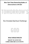 Tomorrow's God by Neale Donald Walsch