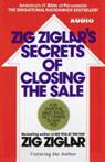 Zig Ziglar's Secrets of Closing the Sale by Zig Ziglar