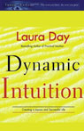 Dynamic Intuition by Laura Day