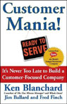 Customer Mania! by Ken Blanchard