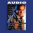 Mindhunter: Inside the FBI's Elite Serial Crime Unit by John E. Douglas