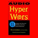Hyperwars: Eleven Strategies for Survival and Profit in the Era of On-Line Business by Bruce Judson