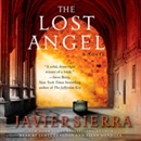 The Lost Angel by Javier Sierra