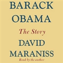 Barack Obama: The Story by David Maraniss