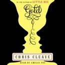 Gold by Chris Cleave
