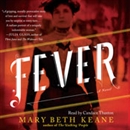 Fever: A Novel by Mary Beth Keane
