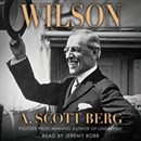 Wilson by A. Scott Berg