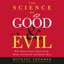 The Science of Good and Evil by Michael Shermer
