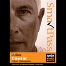 SmartPass Plus Audio Education Study Guide to Julius Caesar by William Shakespeare