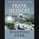Whipping Star by Frank Herbert