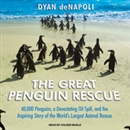 The Great Penguin Rescue by Dyan deNapoli