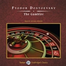 The Gambler by Fyodor Dostoevsky