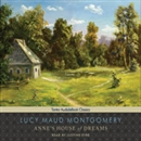 Anne's House of Dreams by Lucy Maud Montgomery