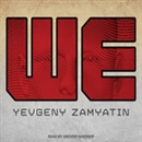 We by Yevgeny Zamyatin