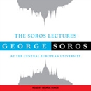 The Soros Lectures at the Central European University by George Soros