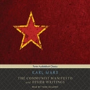 The Communist Manifesto and Other Writings by Karl Marx