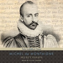 Select Essays by Michel de Montaigne