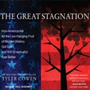 The Great Stagnation by Tyler Cowen