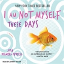 I Am Not Myself These Days: A Memoir by Josh Kilmer-Purcell