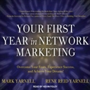 Your First Year in Network Marketing by Mark Yarnell
