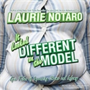It Looked Different on the Model by Laurie Notaro