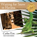 Waiting for Snow in Havana by Carlos Eire