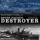 South Pacific Destroyer by Russell Sydnor Crenshaw