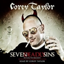 Seven Deadly Sins by Corey Taylor