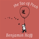 The Tao of Pooh by Benjamin Hoff