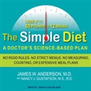 The Simple Diet: A Doctor's Science-based Plan by James W. Anderson