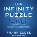 The Infinity Puzzle by Frank Close