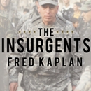The Insurgents by Fred Kaplan