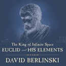 The King of Infinite Space by David Berlinski