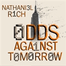 Odds Against Tomorrow by Nathaniel Rich