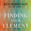 Finding Your Element by Ken Robinson