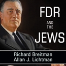 FDR and the Jews by Allan J. Lichtman