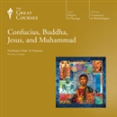 Confucius, Buddha, Jesus, and Muhammad by Mark W. Muesse
