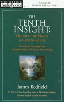 The Tenth Insight: Holding the Vision, A Concise Guide by James Redfield