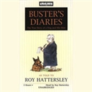 Buster's Diaries: The True Story of a Dog and His Man by Roy Hattersley