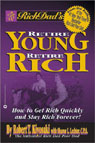 Rich Dad's Retire Young, Retire Rich by Robert T. Kiyosaki
