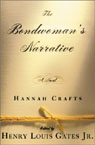 The Bondwoman's Narrative by Hannah Crafts