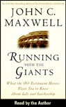 Running With the Giants by John C. Maxwell