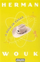 A Hole in Texas by Herman Wouk