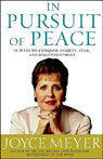 In Pursuit of Peace by Joyce Meyer