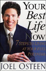 Your Best Life Now by Joel Osteen