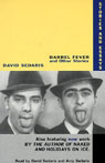 Barrel Fever and Other Stories by David Sedaris